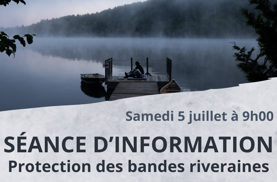 Séance d’information – Protection des bandes riveraines